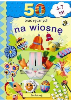 50 prac ręcznych na wiosnę