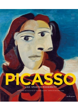 Picasso and Spanish Modernity