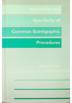 Sensitivity and specificity of common scintigraphic procedures