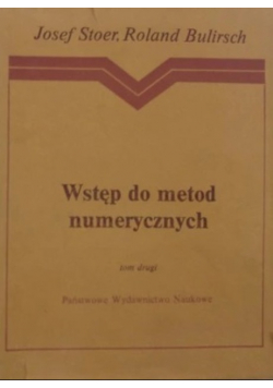 Wstęp do metod numerycznych Tom II