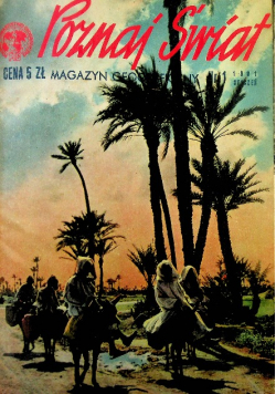 Poznaj świat magazyn geograficzny Nr 1 do 12 / 61