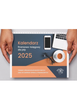 Kalendarz 2025 finansowo-księgowy