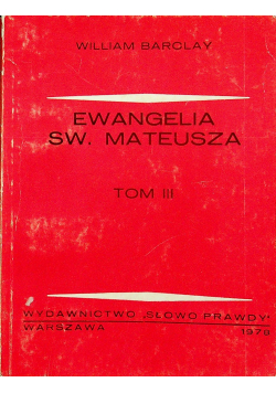 Ewangelia Św Mateusza Tom III