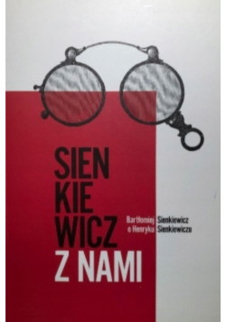 Sienkiewicz z nami