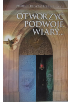 Otworzyć podwoje wiary