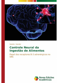 Controle Neural da Ingestão de Alimentos