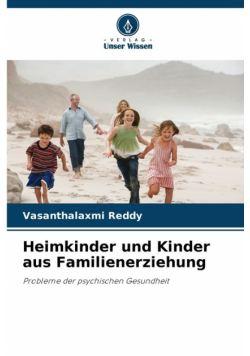 Heimkinder und Kinder aus Familienerziehung