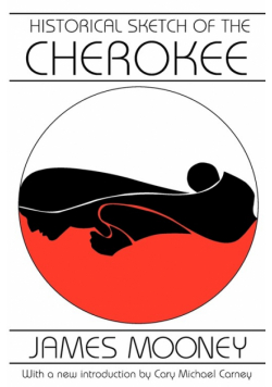 Historical Sketch of the Cherokee