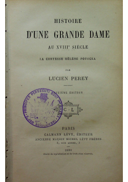 Histoire Dune Grande Dame  au XVIII Siecle 1890 r.
