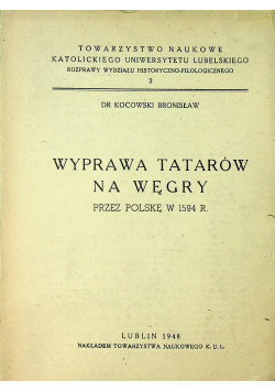 Wyprawa tatarów na Węgry przez polskę w 1594 r 1948 r