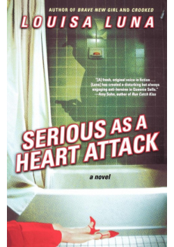Serious as a Heart Attack