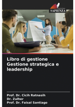 Libro di gestione Gestione strategica e leadership