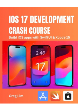 iOS 17 Development Crash Course
