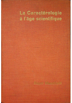 La Caracterologie a l age scientifique