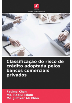 Classificação do risco de crédito adoptada pelos bancos comerciais privados