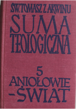 Suma teologiczna tom 5 Aniołowie