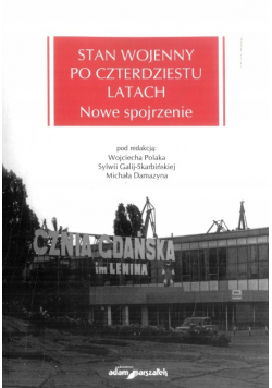 Stan wojenny po czterdziestu latach