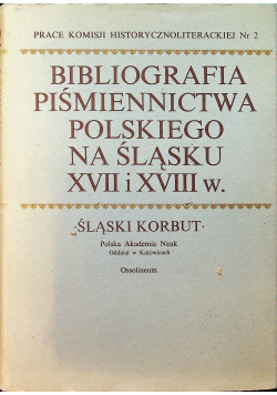 Bibliografia piśmiennictwa polskiego na Śląsku XVII i XVIII w