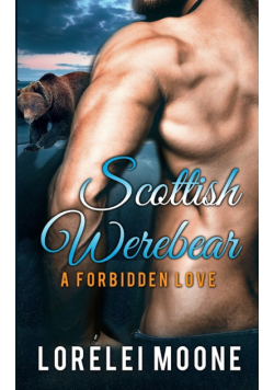 Scottish Werebear A Forbidden Love