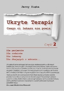Ukryte terapie Czego ci lekarz nie powie część 2