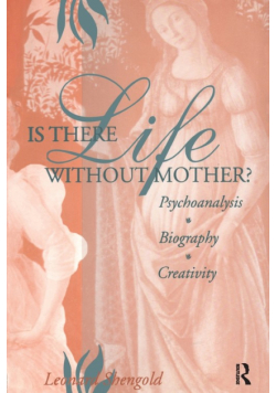 Is There Life Without Mother?