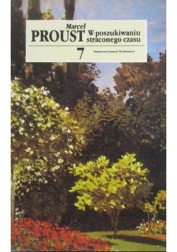 W poszukiwaniu straconego czasu, Tom 7