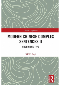 Modern Chinese Complex Sentences II
