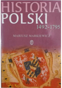 Historia Polski 1492 1795
