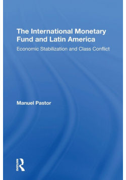 The International Monetary Fund And Latin America