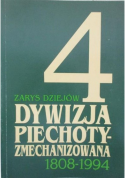 4 Dywizja piechoty zmechanizowana 1808-1994