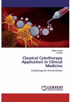 Classical Cytotherapy Application in Clinical Medicine