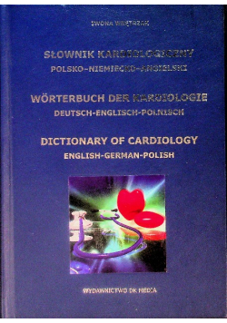 Słownik kardiologiczny, polsko-niemiecko-angielski