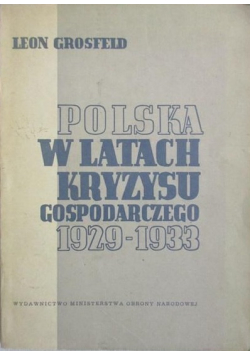 Polska w latach kryzysu gospodarczego 1929 1933