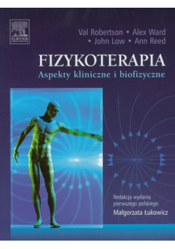 Fizykoterapia: Aspekty kliniczne i biofizyczne