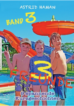 3 Freunde