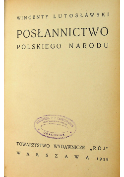 Posłannictwo Polskiego Narodu  1939r
