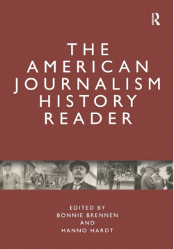 The American Journalism History Reader