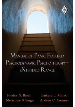 Manual of Panic Focused Psychodynamic Psychotherapy - eXtended Range