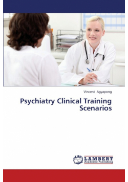 Psychiatry Clinical Training Scenarios