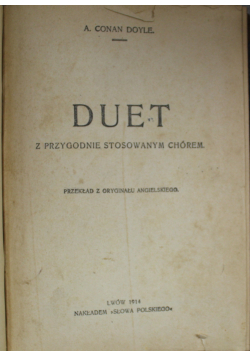 Duet z przygodnie stosowanym chórem 1914 r.
