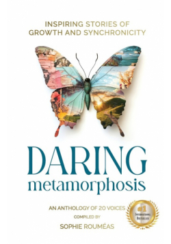 Daring Metamorphosis