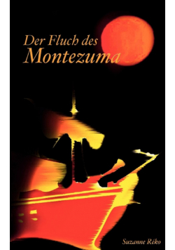 Der Fluch des Montezuma