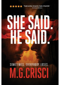 She Said. He Said.