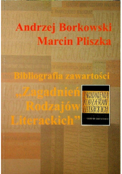 Bibliografia zawartości Zagadnień Rodzajów Literackich