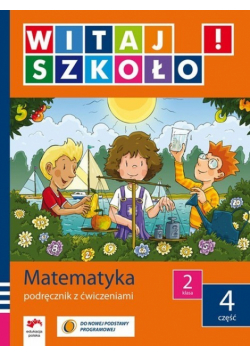 Witaj szkoło 2 Matematyka podręcznik z ćwiczeniami część 4
