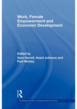 Work, Female Empowerment and Economic Development