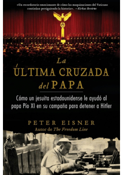 última cruzada del Papa (The Pope's Last Crusade - Spanish Edition)