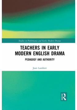 Teachers in Early Modern English Drama