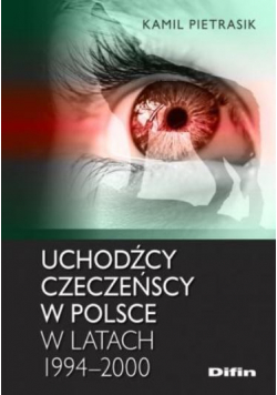 Uchodźcy czeczeńscy w Polsce w latach 1994-2000