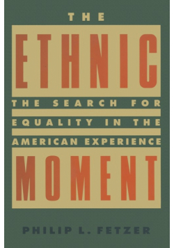 The Ethnic Moment